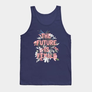 The Future Is Female Tank Top